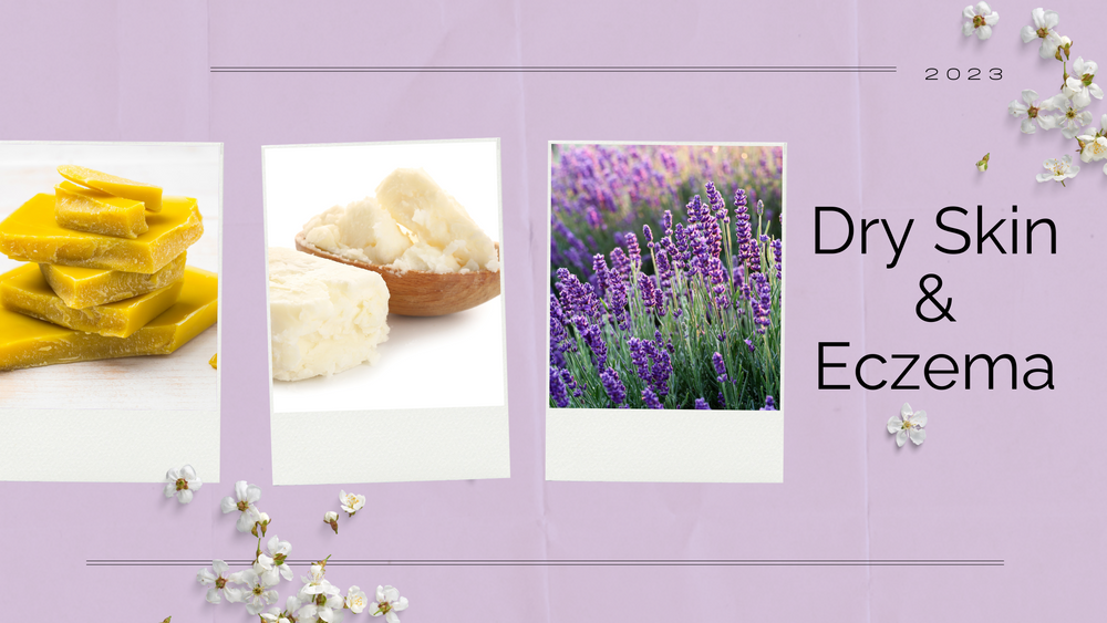 Dry skin and eczema with lavender flowers, shea butter and beeswax